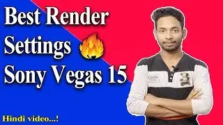 Sony Vegas 15 || Best Render Settings for YouTube 1080p Tutorial #7