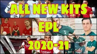 Premier League All new Kits All Teams. 2020-21 season #new_kit #BPL #new #Premier_League