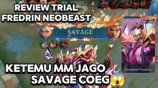 LAGI NYOBA TRIAL SKIN NEOBEAST FREDRIN MALAH KETEMU MM JAGO COEG😱🤯