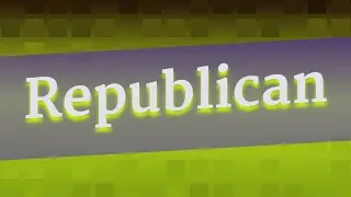 REPUBLICAN pronunciation &bull; How to pronounce REPUBLICAN