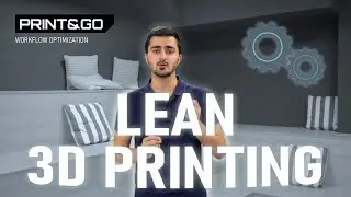 Lean 3D printing: eliminate waste and maximize efficiency