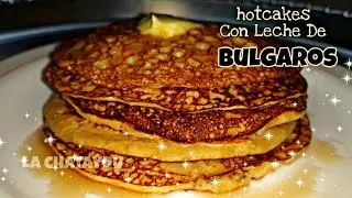 Hotcakes De Avena Con Leche De Bulgaros @Lachatayou