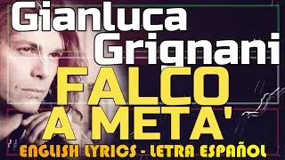 FALCO A META' - Gianluca Grignani 1995 (Letra Español, English Lyrics, Testo italiano)