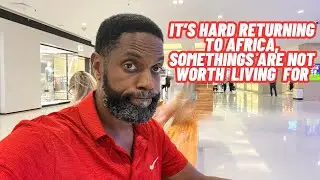 Why I don’t know if I want to return to Africa | It's hard out here