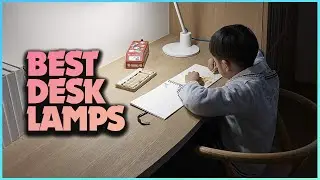 Top 5 Best Desk Lamps 2024: Illuminate Your Workspace (No Regrets!)