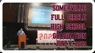 Somerville Full Circle High School Graduation - June 7, 2023