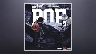 JP Armani - Road To RoeWorld (Full Mixtape)