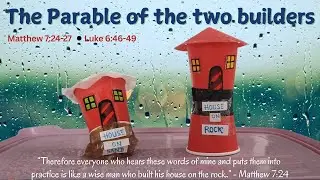 Wise and Foolish Builders Craft 🏠&ndash; Build Your Life on the Rock ✝️ |  The Parable of the Two Builders
