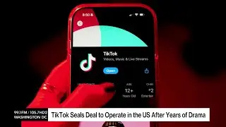 TikTok Seals Deal to Operate in the US After Years of Drama