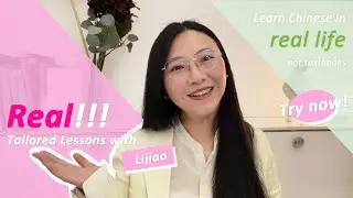 Chinese - Real Life Learning - Tailored Lessons