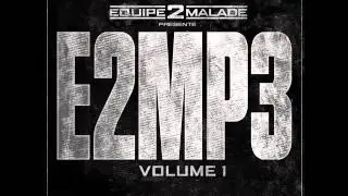 Équipe 2 Malade (E2M)  E2M -  Audio