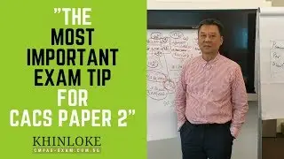 The Most Important Exam Tip For CACS Paper 2 | Ep. 17