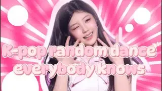 K-POP RANDOM PLAY DANCE ~ EVERYONE KNOWS!!! (first K-pop upload :3)