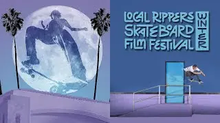 Local Rippers Film Festival - Winter 2022 recap