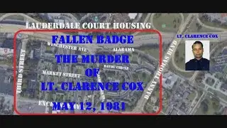 Fallen Badge: The Murder of Memphis Police Lt  Clarence Cox