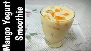 Mango Yogurt Smoothie | Summer Special Mango Recipes | Refreshing Mango Drink