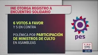 Partido Encuentro Solidario logra su registro en el INE | Noticias con Ciro Gómez Leyva