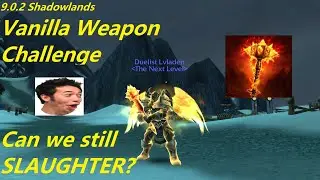 9.0.2 Shadowlands Prepatch - Ret Paladin PvP - The LEGENDARY Challenge