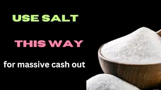 use salt this way for massive cash out#spiritualtips