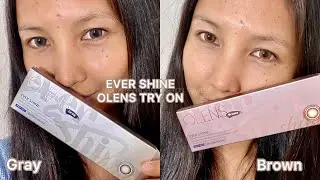 Коричневые и серые контактные линзы EVER SHINE | OLENS Global | Сравнительный обзор | Малайзийский блогер