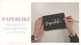 PAPERLIKE ✨ APPLICAZIONE e prime IMPRESSIONI su IPAD MINI