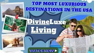 Exquisite Escapes: A Glimpse into Opulent Living, Lavish Destinations, and Timeless Elegance