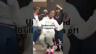 Underrated Drill Rappers Pt1