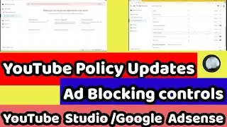 Youtube ads control|YouTube AD Blocking Controls and availability|Google Adsense