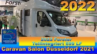 2022 Forster Teilintegriert 699 LF Walkaround Caravan Salon D&uuml;sseldorf 2021