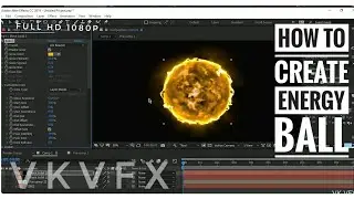 How to Create Energy Ball in After Effects | After Effects CC 2020 | VK VFX