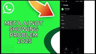 How To Fix Whatsapp Meta Ai Not Showing Problem 2025