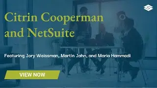 Citrin Cooperman and NetSuite: Better Together