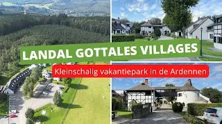 Landal Village les Gottales &rarr; Kleinschalig vakantiepark in de Ardennen