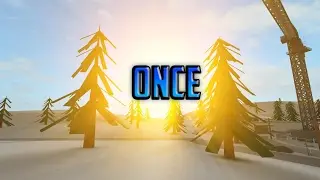 Once | A Roblox Phantom Forces Edit