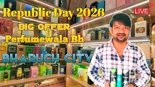 perfumewala Bh Live on youtube | Big Offer perfume bharuch city