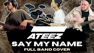 ATEEZ (에이티즈) SAY MY NAME | Full Band Rock Cover