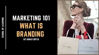 The Power of Branding: Elements, Slogans, and Building Brand Equity