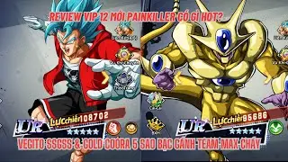 COMBO THỨC TỈNH #9 - Review acc VIP 12 chưa nổi đã chìm PAINKILLER cùng VEGITO & GOLD COORA max sao