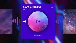 RAVE ANTHEM - Made Only With GarageBand! (official audio)