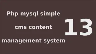 php mysql simple cms content management system tutorial - 13 Add Navigation Links