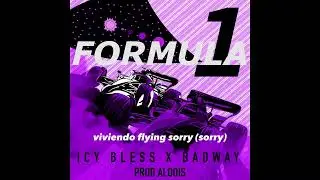 Badway x IcyBless - FORMULA1 (Prod.Aloois)