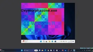 OGGI PROVO Oxymorphazone.exeVS WINDOWS 11(NO DOWNLOAD LINK)