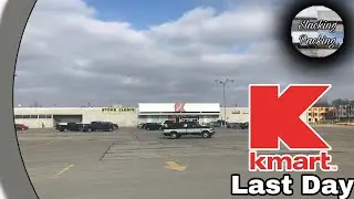 The Last Day At  Kmart - Grove City, Ohio
