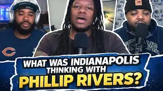 The Colts&rsquo; Philip Rivers Decision Makes No Sense