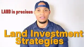 11 Smart Land Investment Strategies to Build Wealth