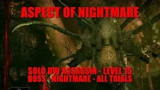 Aspect of Nightmare | Solo DW Assassin L15 | NM + All Trials [HD][Dragon Age Inquisition]