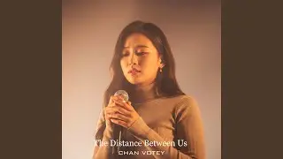 The Distance Between Us