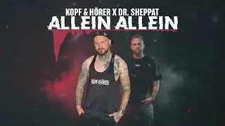 ALLEIN ALLEIN - KOPF & H&Ouml;RER X DR. SHEPPAT