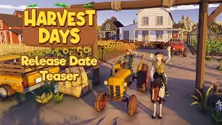 Harvest Days | Release Date Announcement