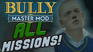 Bully: Master Mod - Full Game Playthrough PS2 - ALL Missions - Beta Restoration & Expanded Missions!